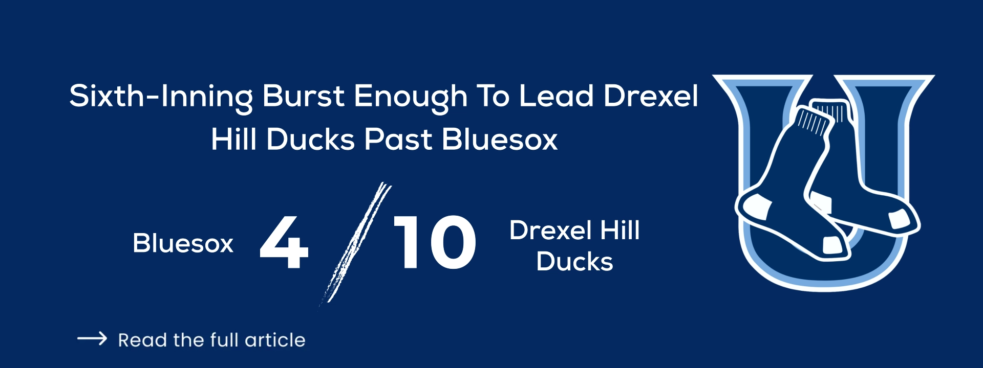 https://udbluesox.com/sixth-inning-burst-enough-to-lead-drexel-hill-ducks-past-bluesox/